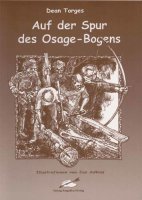 Buch - Auf der Spur des Osage Bogens