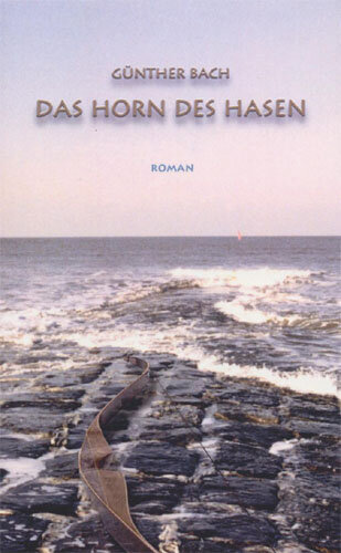 Buch - Das Horn des Hasen, Roman